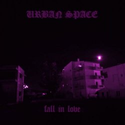 Urban Space - Fall In Love (2025) [Single]