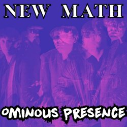 New Math - Ominous Presence (2025 Remaster) (2025) [Single]