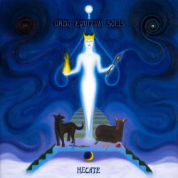 Ordo Equitum Solis - Hecate (1995)