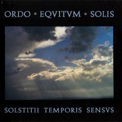 Ordo Equitum Solis - Solstitii Temporis Sensvs (1993) [Reissue]