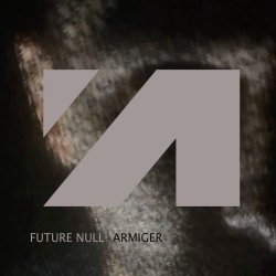 Armiger - Future Null (2025) [Single]