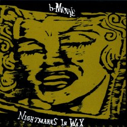 B-Movie - Nightmares In Wax (1995)