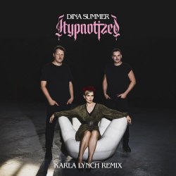 Dina Summer - Hypnotized (Karla Lynch Remix) (2025) [Single]