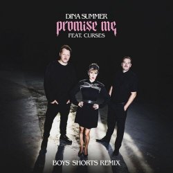 Dina Summer - Promise Me (Boys' Shorts Remix) (2025) [Single]