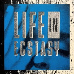 Trust In 6 - Life In Ecstasy (2022) [Single Reissue]