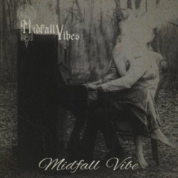 Midfall Vibes - Midfall Vibe (2025) [Single]