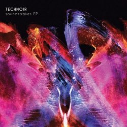 TECHNOIR - Soundstrokes (2015) [EP]