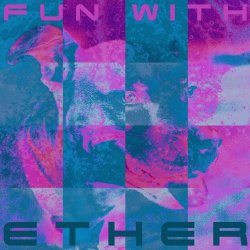 Fun With Ether - Simply Duality (2025)