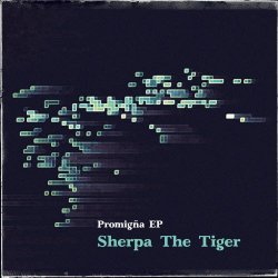 Sherpa The Tiger - Promigña (2025) [EP]