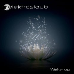 Elektrostaub - Wake Up (2020) [EP]