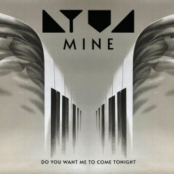 Dyva - Mine / Do You Want Me To Come Tonight (2025) [EP]