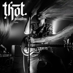 Thot - Méandres Live (2023) [EP]