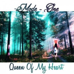 Mode-One - Queen Of My Heart (2017)
