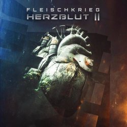 Fleischkrieg - Herzblut II (2025)