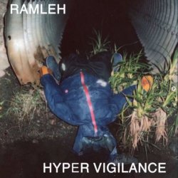 Ramleh - Hyper Vigilance (2025)