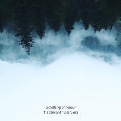 A Challenge Of Honour - The Devil And His Servants (2025)