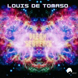 Louis De Tomaso - Dream Sequence (2021) [EP]