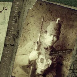 A Challenge Of Honour - Where No Angels Dare To Come (2006)