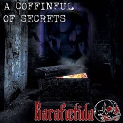 Barafoetida - A Coffinful Of Secrets (2017)