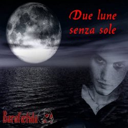 Barafoetida - Due Lune Senza Sole (2017) [Single]