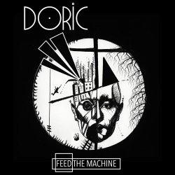 Doric - Feed The Machine (2025)
