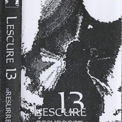 Lescure 13 - Resurrect (1996)