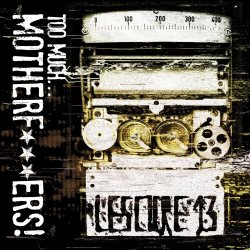 Lescure 13 - Too Much Motherfuckers (2013) [2CD]