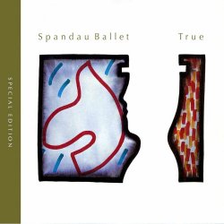 Spandau Ballet - True (Special Edition) (2010) [2CD Remastered]