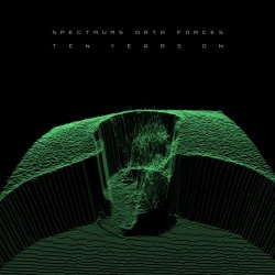 Spectrums Data Forces - Ten Years On (2020)