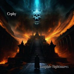 Cephy - Tangible Nightmares (2024)