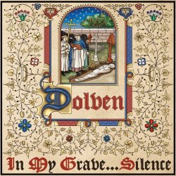 Dolven - In My Grave...Silence (2025)