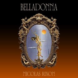 Nicolas Rixon - Belladonna (2025) [Single]