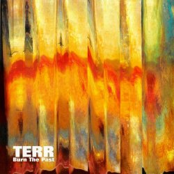 TERR - Burn The Past (2016) [EP]
