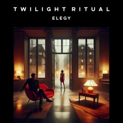 Twilight Ritual - Elegy (2024) [Single Remastered]