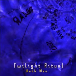 Twilight Ritual - Webb Men (2007) [EP]