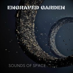 Engraved Garden - Sounds Of Space (2025) [Single]