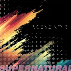 Scene Noir - Supernatural (2025) [EP]