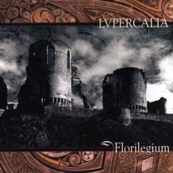 Lupercalia - Florilegium (2004)