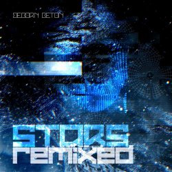 Beborn Beton - Stars (Remixed) (2025) [EP]