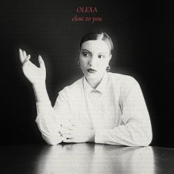 Olexa - Close To You (2025) [EP]