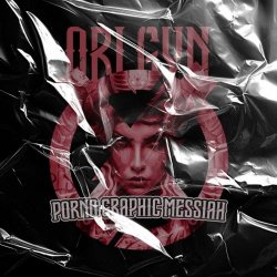 Porno Graphic Messiah - Ori Gyn (2025)
