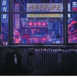 Hired.Life - Her Demoversion (2021)