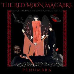 The Red Moon Macabre - Penumbra (2025) [Single]