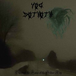 Yog-Sothoth - Through The Gates Of The Silver Key (2024) [EP]