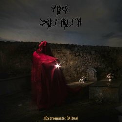 Yog-Sothoth - Necromantic Ritual (2025) [Single]