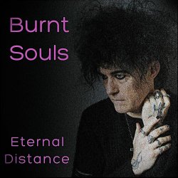 Burnt Souls - Eternal Distance (2025)