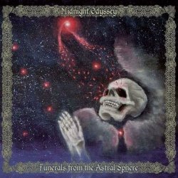 Midnight Odyssey - Funerals From The Astral Sphere (2011) [2CD]