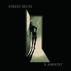 Street Sects - X Amount (2022) [Single]
