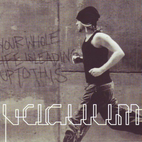 Vacuum - Your Whole Life Is Leading Up To This (2005)