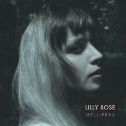 Lilly Rose - Mellifera (2017) [EP]